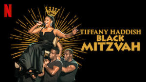 Tiffany Haddish: Black Mitzvah