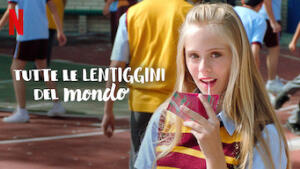 Tutte le lentiggini del mondo