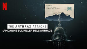 The Anthrax Attacks: l'indagine sul killer dell'antrace
