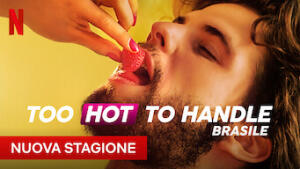 Too Hot to Handle: Brasile