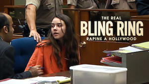 The Real Bling Ring: rapine a Hollywood