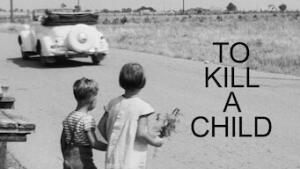 To Kill a Child