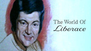 The World Of Liberace