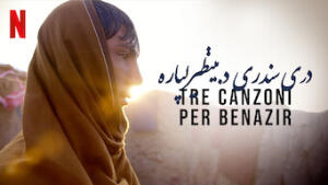 Tre canzoni per Benazir