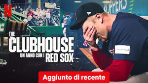 The Clubhouse: un anno con i Red Sox