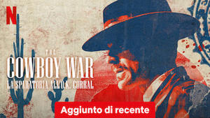 The Cowboy War: la sparatoria all'O.K. Corral