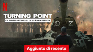 Turning Point: la bomba atomica e la guerra fredda.