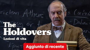 The Holdovers - Lezioni di vita