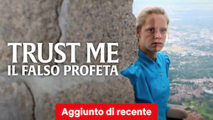 Trust Me: il falso profeta