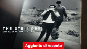 The Stringer: chi ha scattato quella foto?