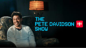 The Pete Davidson Show