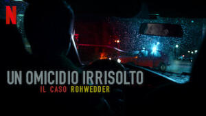 Un omicidio irrisolto: il caso Rohwedder