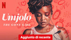 Umjolo: The Gone Girl