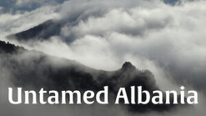 Untamed Albania