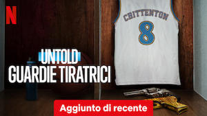 Untold: guardie tiratrici