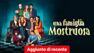 Una famiglia mostruosa