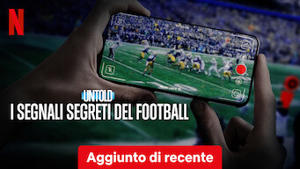 Untold: i segnali segreti del football