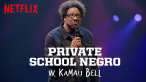 W. Kamau Bell: Private School Negro