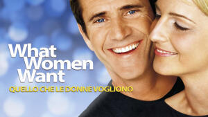 What Women Want - Quello che le donne vogliono