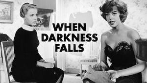 When Darkness Falls