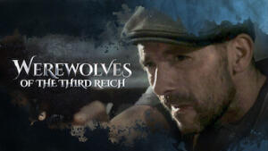 Werewolves Of The Third Reich