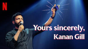 Yours Sincerely, Kanan Gill